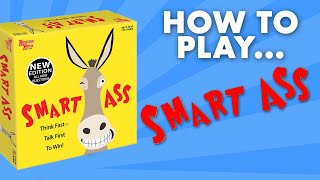 HOW TO PLAY SMART ASS [upl. by Brnaba402]