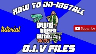 HOW TO UNINSTALL OIV FILES  TUTORIAL [upl. by Adolphus]