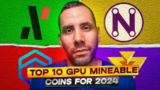 Top 10 GPU Mineable Coins For 2024 [upl. by Yole]