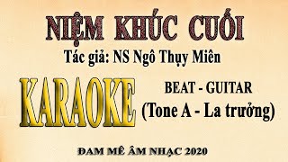 NIỆM KHÚC CUỐI I Ngô Thụy Miên I Karaoke Guitar [upl. by Adamo]