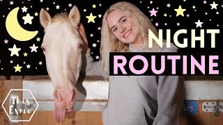 Night Routine of an Equestrian 2020  This Esme [upl. by Eittel]