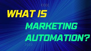 What is Marketing Automation [upl. by Yelrehs]