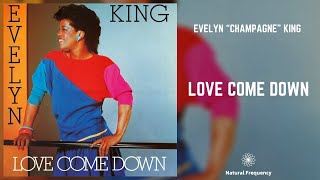 Evelyn quotChampagnequot King  Love Come Down 432Hz [upl. by Fernyak]