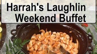 Harrahs Laughlin Buffet Weekend  Review Walkthrough from topbuffetcom [upl. by Pontone]