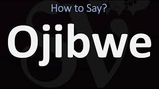 How to Pronounce Ojibwe CORRECTLY [upl. by Enelyam]