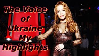 The Voice of Ukraine  My Highlights [upl. by Cornela572]