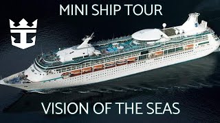 SHIP TOUR VISION OF THE SEAS [upl. by Eiffub]