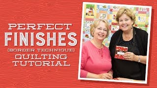 Quilt Border Techniques Perfect Finishes with Jenny Doan of Missouri Star and Darlene Zimmerman [upl. by Yvan]