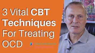 3 CBT Techniques For OCD [upl. by Gerius]