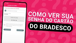 COMO VER A SENHA DO CARTÃO BRADESCO [upl. by Lew]