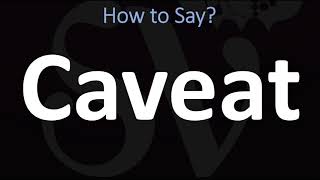 How to Pronounce Caveat CORRECTLY [upl. by Annod]