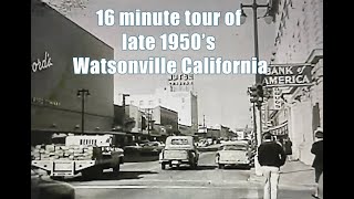 Watsonville California in the 1950s [upl. by Moersch376]