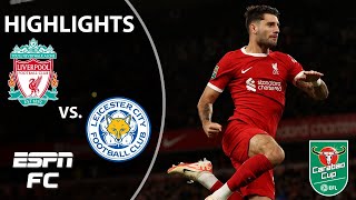 Leicester City vs Liverpool  Carabao Cup Highlights  ESPN FC [upl. by Allertse977]