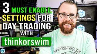 3 MUST ENABLE Thinkorswim Settings For Day Trading [upl. by Cori]