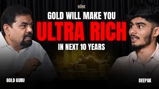 India will quotControl gold in the NEXT 10 YEARSquot  Gold Guru amp Deepak Kumar Inc GOAT Mastermind [upl. by Anafetse680]