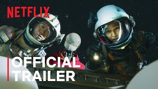 Space Sweepers  Official Trailer  Netflix [upl. by Bowyer]