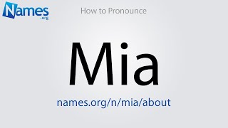 How to Pronounce Mia [upl. by Komara]