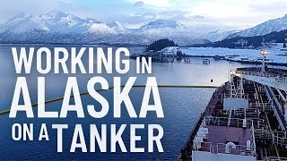 WORKING IN ALASKA ON AN OIL TANKER  LIFE AT SEA [upl. by Colt467]