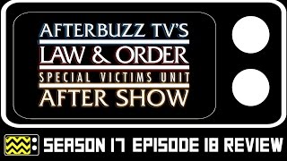 Law amp Order SVU Season 17 Episode 18 Review amp After Show  AfterBuzz TV [upl. by Shiekh196]