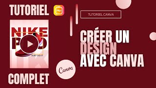 Créer un design avec Canva [upl. by Braynard]