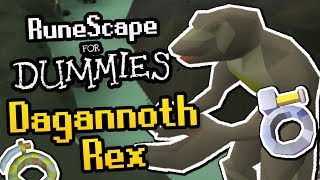 RuneScape For Dummies Dagannoth Rex Guide OSRS Guide [upl. by Kcirredal]