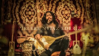 Pirlere Niyaz Ederiz  Turkish Song [upl. by Yarod]