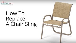 How To Replace A Chair Sling [upl. by Murielle385]