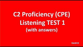 C2 Proficiency CPE Listening Test 1 with answers [upl. by Bubb]