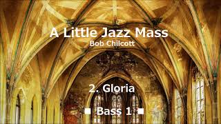 A Little Jazz Mass 2 Gloria for bass1 [upl. by Adnuhsat]