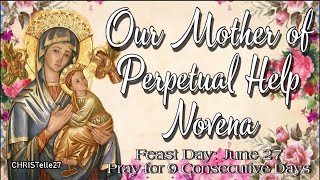 Our Lady of Perpetual Help Novena  Original Novena by St Alphonsus Liguori [upl. by Wimsatt336]