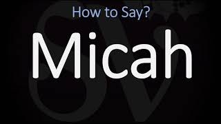 How to Pronounce Micah CORRECTLY [upl. by Nylisoj]