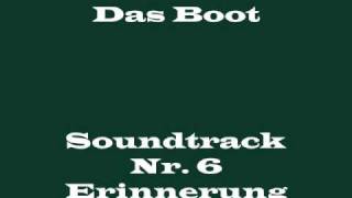 Das Boot Soundtrack 6  quotErinnerungquot [upl. by Rehpitsirhc704]