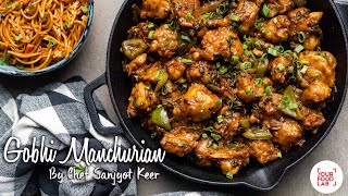 Gobhi Manchurian Recipe  Chef Sanjyot Keer [upl. by Oicnecserc]