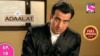 Adaalat  Full Episode  Episode 18  25th February 2021 [upl. by Zawde]