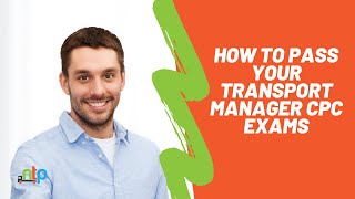 How To Pass Your Transport Manager CPC Exams with Daryl [upl. by Barbey]