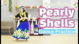 Pearly Shells Aloha HULA Dance Practice [upl. by Aisercal819]