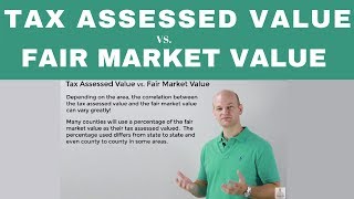 Tax Assessed Value VS Fair Market Value [upl. by Lillie146]