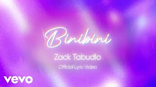 Zack Tabudlo  Binibini Lyric Video [upl. by Koblick]