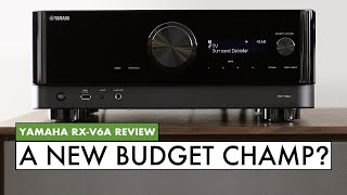 The YAMAHA Home Theater Receiver to Buy Yamaha RXV6A Receiver Review [upl. by Ggerc]