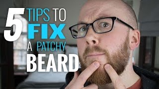 Patchy Beard 5 Secrets That Beardsmen Use For A Fuller amp Thicker Look [upl. by Aleakim]