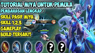 TUTORIAL MIYA UNTUK PEMULA  MOBILE LEGENDS [upl. by Kaleb]