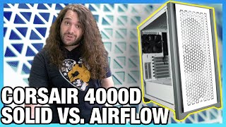 Corsair 4000D Airflow Case Review vs Solid Panel Thermals Noise amp Quality [upl. by Yremrej899]