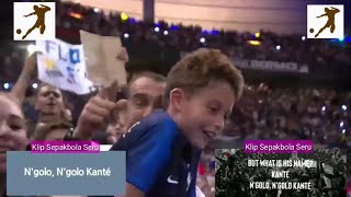 Ngolo Kante Full Song  Lagu Nyanyi Untuk Kante  Lyric English amp French [upl. by Inamik39]