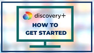 How to Set Up Discovery on Your TV  Discovery Plus Quick Start Guide [upl. by Behlke538]