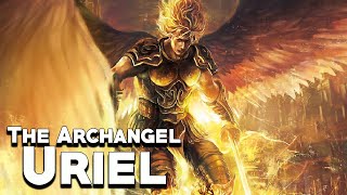 Uriel The Archangel of Light  Angels and Demons  See U in History [upl. by Publias716]