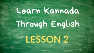 Learn Kannada Through English  Lesson 2 [upl. by Ardine]