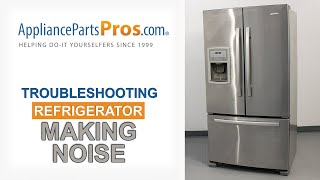 Refrigerator Making Noise  Top 7 Reasons amp Fixes  Kenmore Whirlpool Frigidaire GE amp others [upl. by Pyle292]