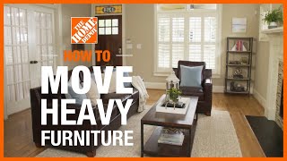 How to Move Heavy Furniture  The Home Depot [upl. by Jada]