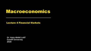 Macroeconomics Lecture 4 Financial Markets [upl. by Denie]