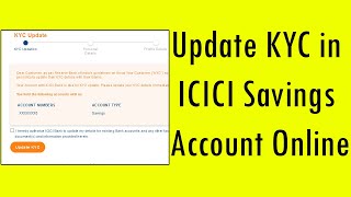 How to Update KYC in ICICI Savings Account Online [upl. by Halet627]